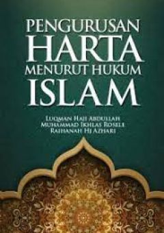 PENGURUSAN HARTA MENURUT HUKUM ISLAM