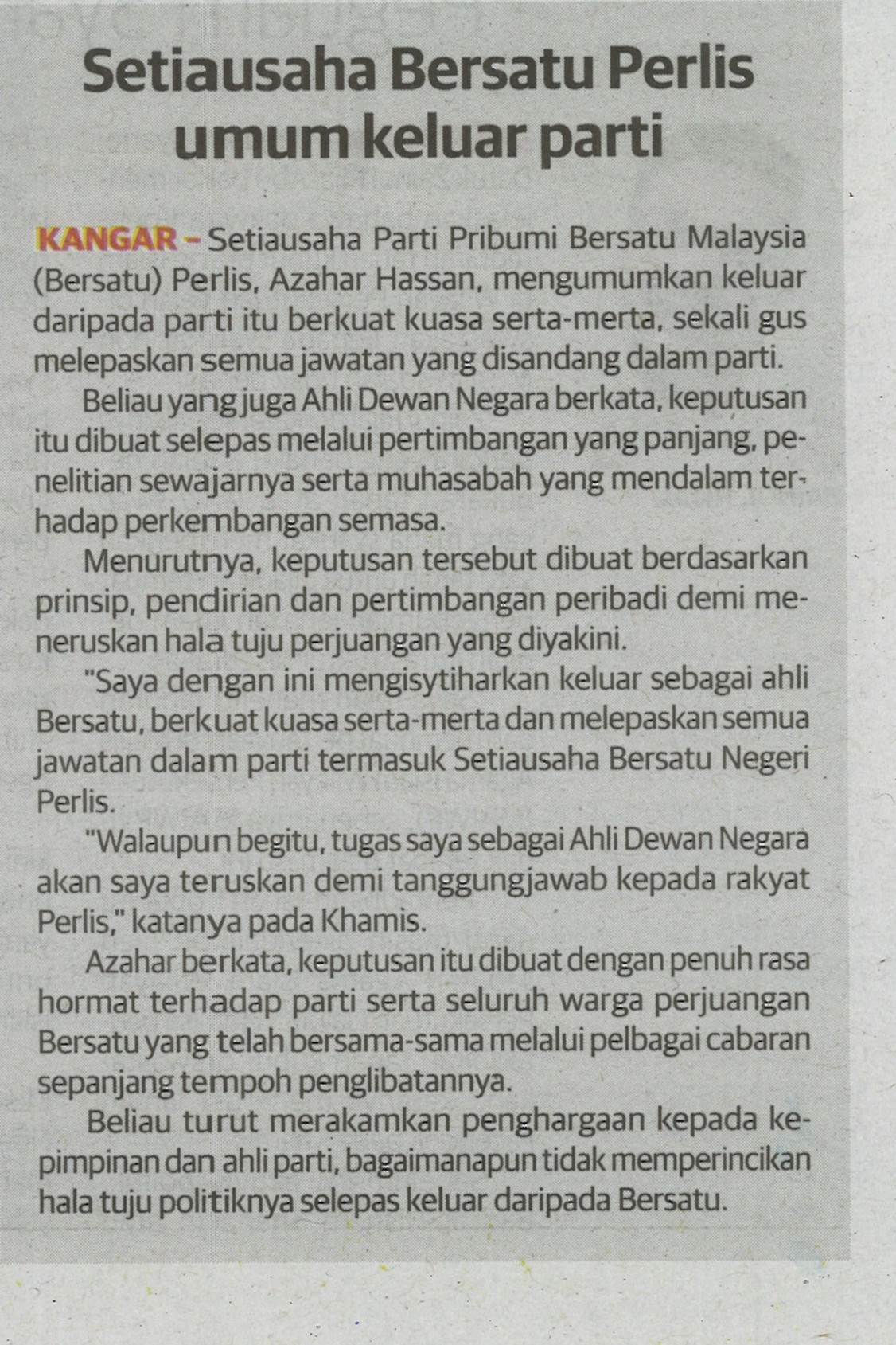 Setiausaha Bersatu Perlis umum keluar parti